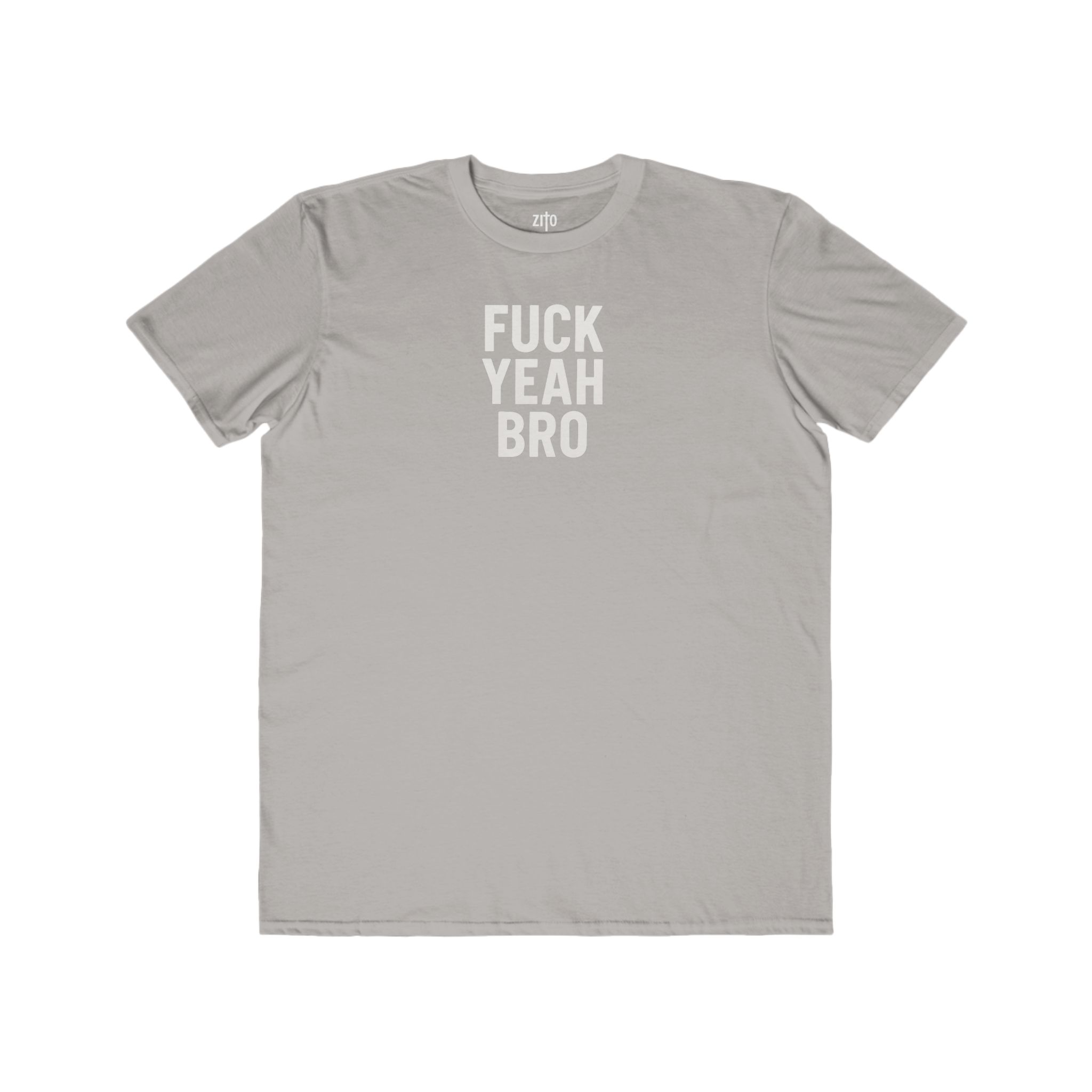 Fuck Yea Bro T-Shirt view 3